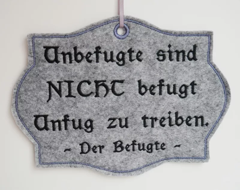 Freebie Stickdatei ITH Schild "Unbefugt" Freebie Stickdatei ITH Schild "Unbefugt"