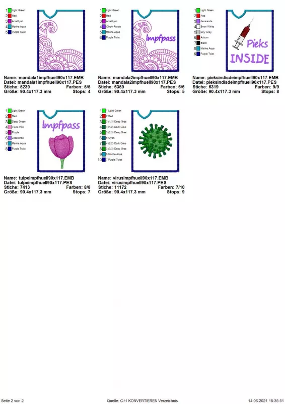 Stickdatei Set ITH Impfpass-Hüllen 24 Designs (13x18), Übersicht mit 5 Dateien. 1 mal mit Bestickung Virus; 1 mal Tulpe, Schriftzug "Impfpass"; 1 mal Spritze, Schriftzug "Pieks INSIDE"; 2 mal filigranes Wellenornament mit/ohne Schriftzug "Impfpass".