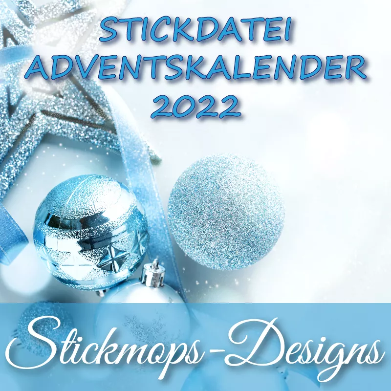 Vorbestellung Stickdatei Adventskalender 2022 Vorbestellung Stickdatei Adventskalender 2022